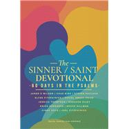 The Sinner / Saint Devotional 60 Days in the Psalms