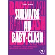 Survivre au baby clash