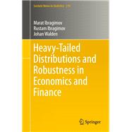 Heavy-tailed Distributions and Robustness in Economics and Finance