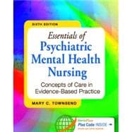 Essentials of Psychiatric Mental Health Nursing: Concepts of Care in Evidenced-Based Practice (Book with Access Code)