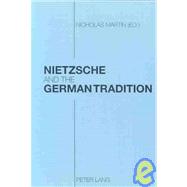 Nietzsche and the German Tradition