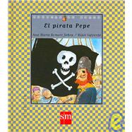 El Pirata Pepe/ Pepe the Pirate