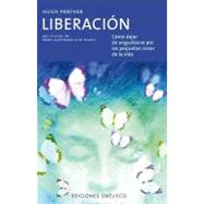 Liberacion / The Little Book of Letting Go