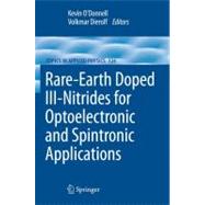 Rare Earth Doped III-Nitrides for Optoelectronic and Spintronic Applications