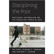 Disciplining the Poor
