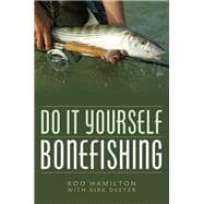 Do It Yourself Bonefishing