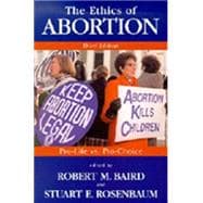 The Ethics of Abortion