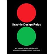 Graphic Design Rules 365 Essential Dos and Don'ts