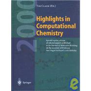Highlights in Computational Chemistry