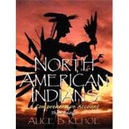 North American Indians: A Comprehensive Account