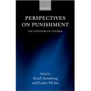 Perspectives on Punishment The Contours of Control