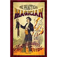 The Practical Magician and Ventriloquist's Guide