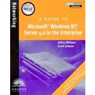 A Guide to Microsoft Windows Nt Server 4.0 in the Enterprise