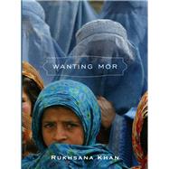 Wanting Mor