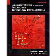 Laboratory Manual for Electronics Technology Fundamentals Electron Flow Version