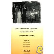Greek American Families: Traditions and Transformation