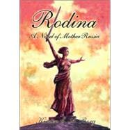 Rodina : A Novel of Mother Russia