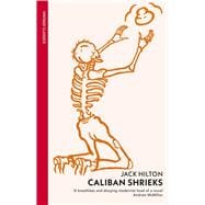 Caliban Shrieks book cover, ISBN 9781784878764