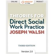 MindTapV2.0 for Walsh's Theories for Direct Social Work Practice, 1 term Printed Access Card