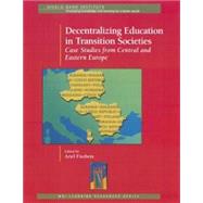 Decentralizing Education in Transition Societies