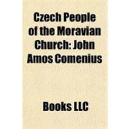 Czech People of the Moravian Church : John Amos Comenius