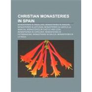 Christian Monasteries in Spain