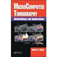 MicroComputed Tomography: Methodology and Applications