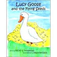 Lucy Goose And The Flying Seeds
