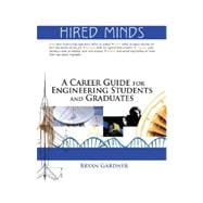 Hired Minds: A Career Guide for Engineering Students and Graduates