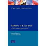 Patterns of Excellence : Discover the New Principles of Corporate Success