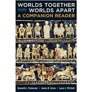 Worlds Together, Worlds Apart A Companion Reader