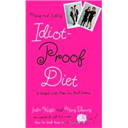 Neris and India's Idiot-Proof Diet : A Weight-Loss Plan for Real Women