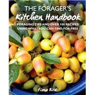 The Forager’s Kitchen Handbook