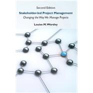 Stakeholder-led Project Management, Second Edition
