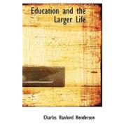 Education and the Larger Life