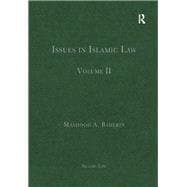 Issues in Islamic Law: Volume II