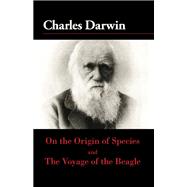 On the Origin of the Species and The Voyage of the Beagle