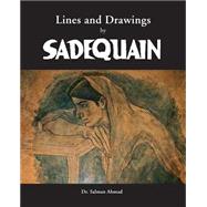 Lines and Drawings by Sadequain