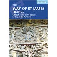 The Way of St James France GR65: Chemin de St Jacques Le Puy to the Pyrenees