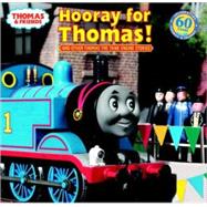 Hooray for Thomas! : And Other Thomas the Tank Engine Stories