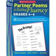 Partner Poems for Building Fluency: Grades 4-6 40 Engaging Poems for Two Voices With Motivating Activities That Help Students Improve Their Fluency and Comprehension