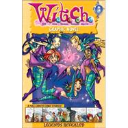 W.I.T.C.H. Graphic Novel: Legends Revealed - Book #5