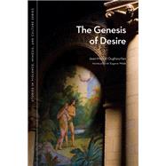 The Genesis of Desire