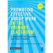 Promoting Effective Group Work in the Primary Classroom