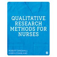Qualitative Research Methods for Nurses