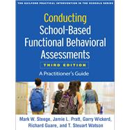 Conducting School-Based Functional Behavioral Assessments