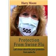 Protection from Swine Flu