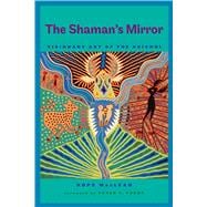 The Shaman's Mirror