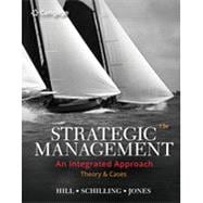 Bundle: Strategic Management: Theory & Cases: An Integrated Approach, Loose-leaf Version, 13th + MindTap, 1 term Printed Access Card