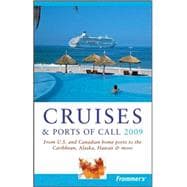 Frommer's<sup>®</sup> Cruises & Ports of Call 2009